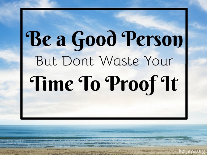 be a good person